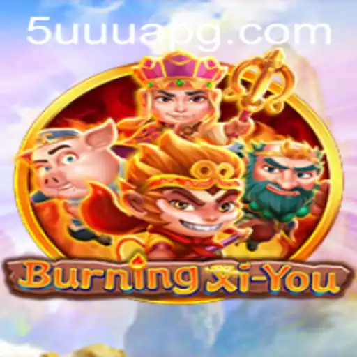 Exploring the Thrilling World of BurningXiYou: A Revolutionary Gaming Experience