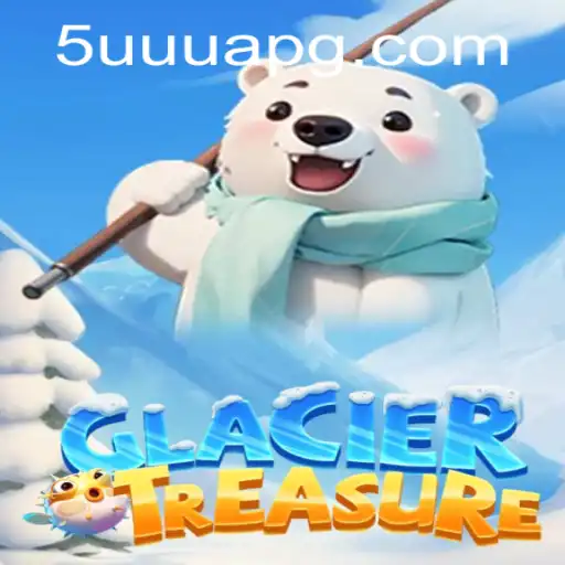 Discover the Icy Thrills of GlacierTreasure: A Comprehensive Introduction and Gameplay Guide