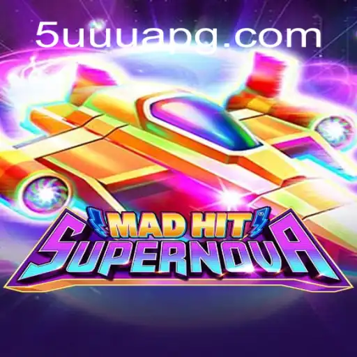 Experience the Thrill of MadHitSupernova